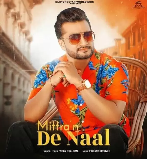 Mittran De Naal Vicky Dhaliwal Mp3 Download Song - Mr-Punjab