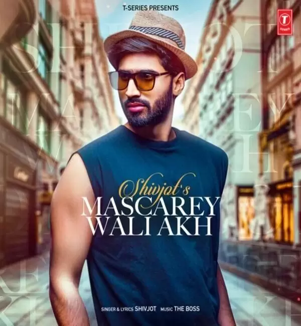 Mascarey Wali Akh Shivjot Mp3 Download Song - Mr-Punjab