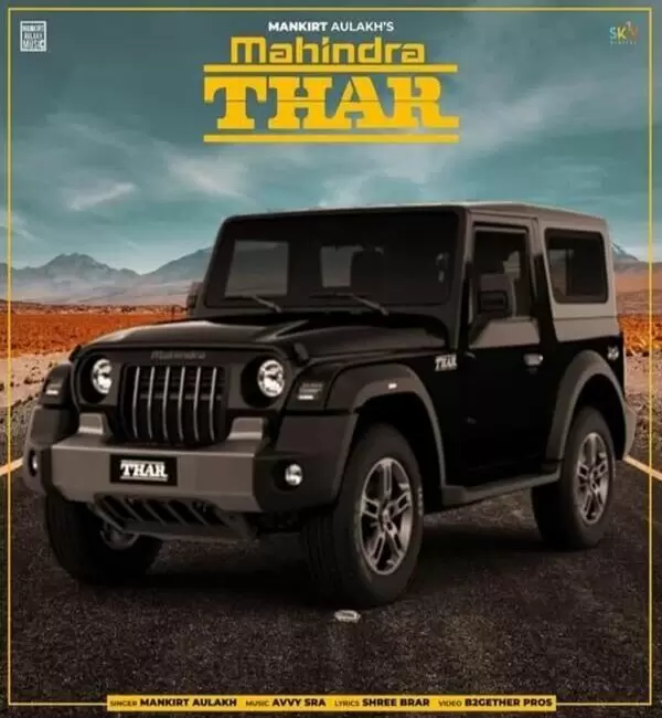 Mahindra Thar Mankirt Aulakh Mp3 Download Song - Mr-Punjab