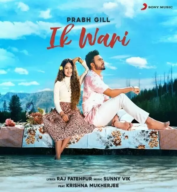 Ik Wari Prabh Gill Mp3 Download Song - Mr-Punjab