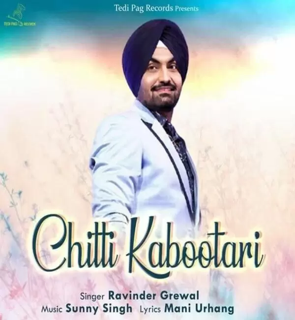 Chitti Kabootari Ravinder Grewal Mp3 Download Song - Mr-Punjab