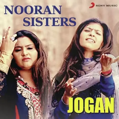 Jogan Nooran Sisters Mp3 Download Song - Mr-Punjab