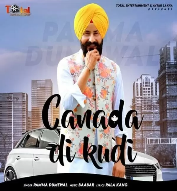 Canada Di Kudi Pamma Dumewal Mp3 Download Song - Mr-Punjab