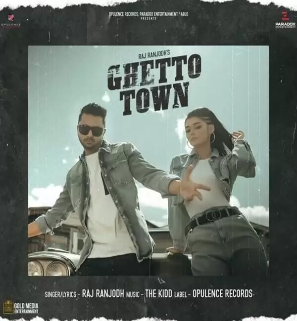Ghetto Town Raj Ranjodh Mp3 Download Song - Mr-Punjab