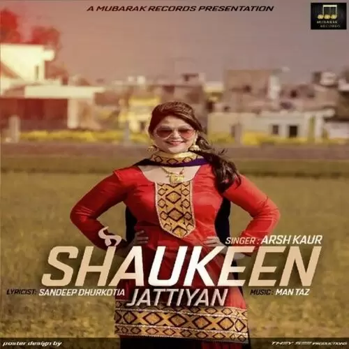 Shaukeen Jattiyan Arsh Kaur Mp3 Download Song - Mr-Punjab