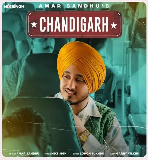 Chandigarh Amar Sandhu Mp3 Download Song - Mr-Punjab