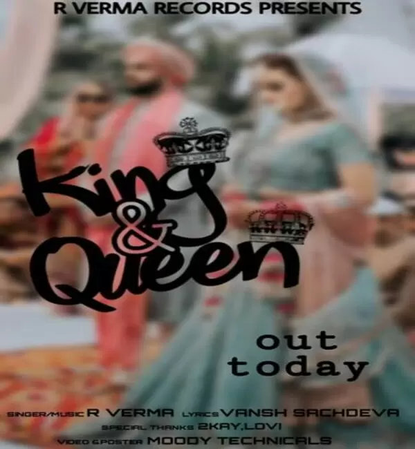 King & Queen R Verma Mp3 Download Song - Mr-Punjab