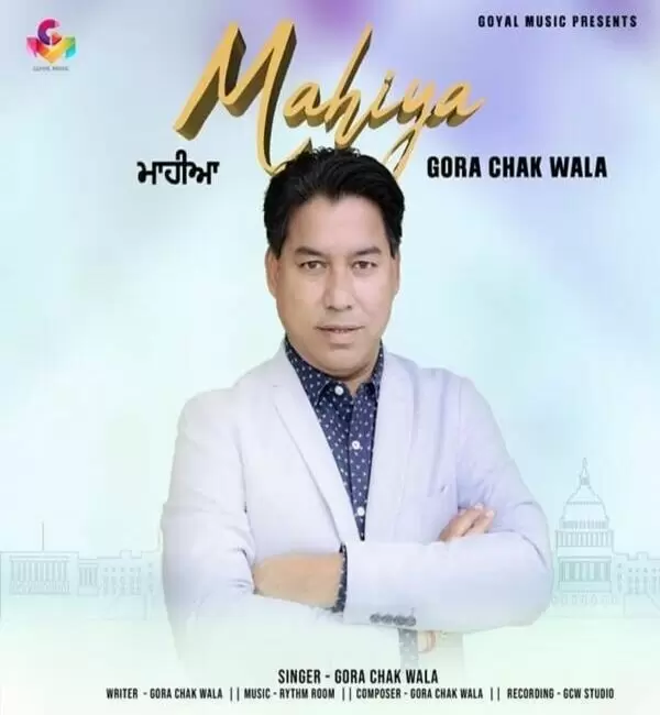 Mahiya Gora Chak Wala Mp3 Download Song - Mr-Punjab