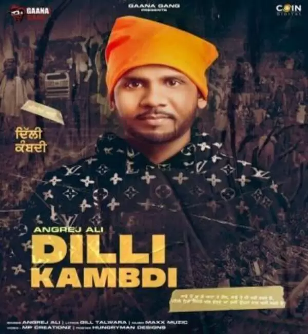 Dilli Kambdi Angrej Ali Mp3 Download Song - Mr-Punjab