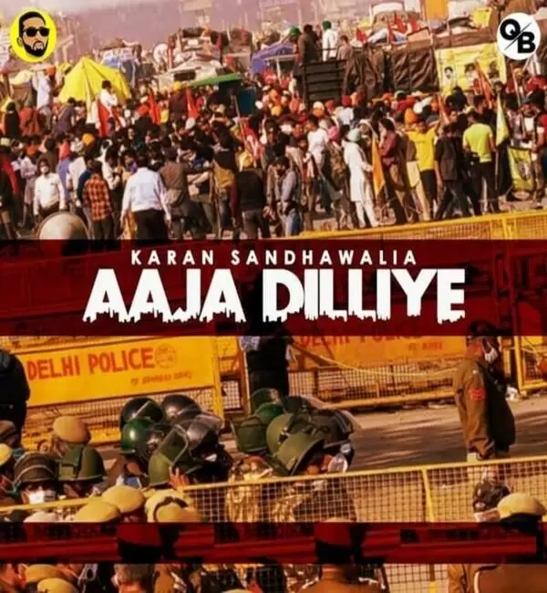 Aaja Dilliye Karan Sandhawalia Mp3 Download Song - Mr-Punjab