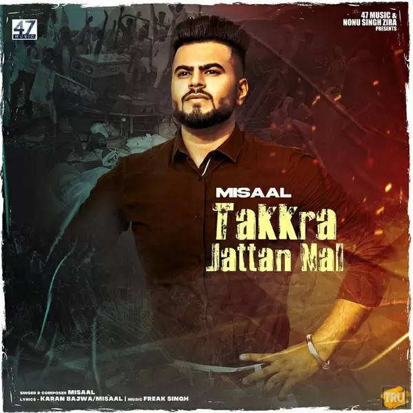 Takkra Jattan Nal Misaal Mp3 Download Song - Mr-Punjab