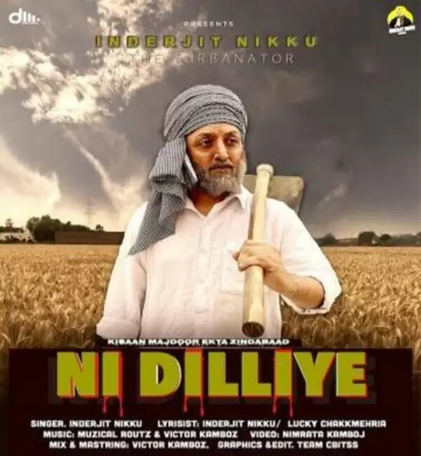 Ni Dilliye Inderjit Nikku Mp3 Download Song - Mr-Punjab