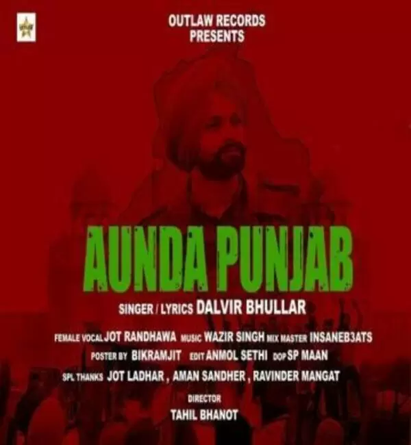 Aunda Punjab Dalvir Bhullar Mp3 Download Song - Mr-Punjab