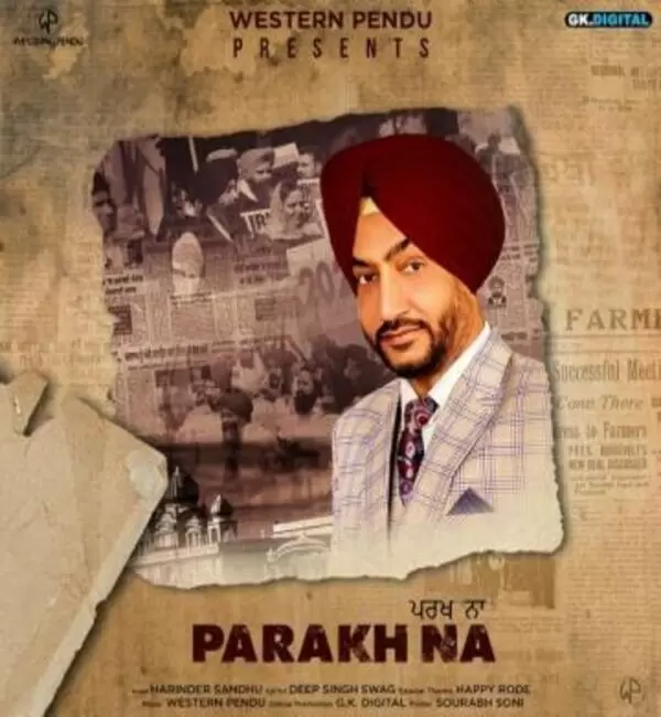 Parakh Na Harinder Sandhu Mp3 Download Song - Mr-Punjab