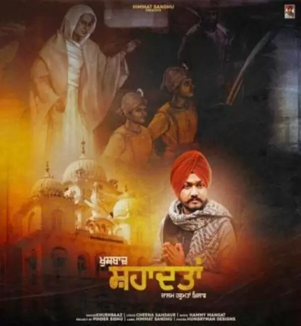 Shahaadatan Khushbaaz Mp3 Download Song - Mr-Punjab