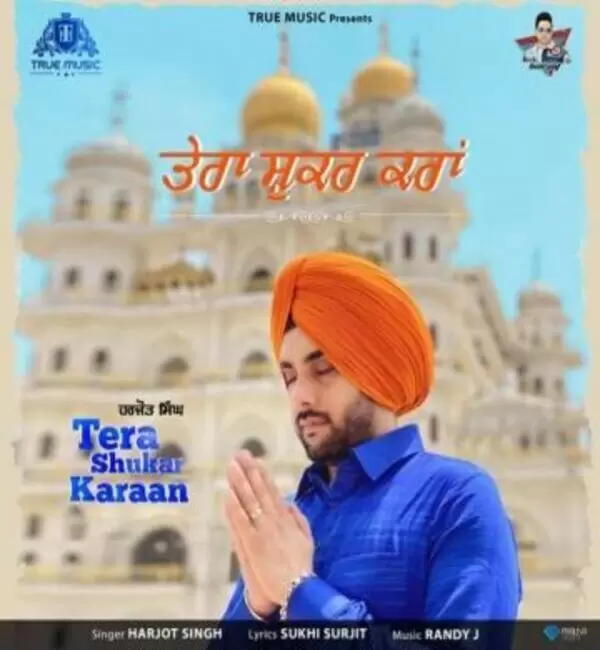 Tera Shukar Karaan Harjot Singh Mp3 Download Song - Mr-Punjab