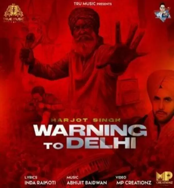 Warning To Delhi Harjot Singh Mp3 Download Song - Mr-Punjab