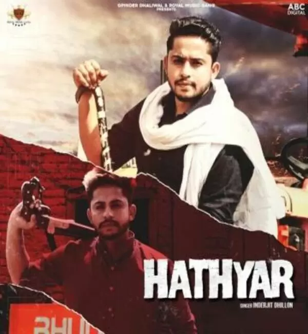 Hathyar Inderjit Dhillon Mp3 Download Song - Mr-Punjab