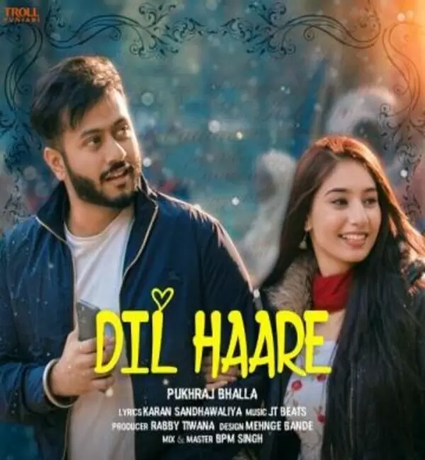 Dil Haare Pukhraj Bhalla Mp3 Download Song - Mr-Punjab