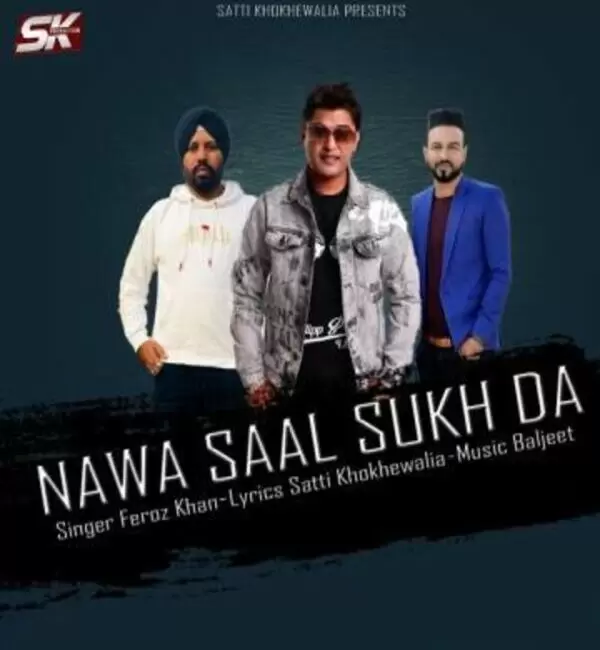Nawa Saal Sukh Da Feroz Khan Mp3 Download Song - Mr-Punjab