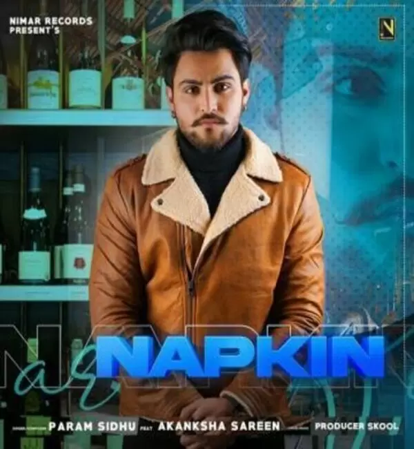 Napkin Param Sidhu Mp3 Download Song - Mr-Punjab