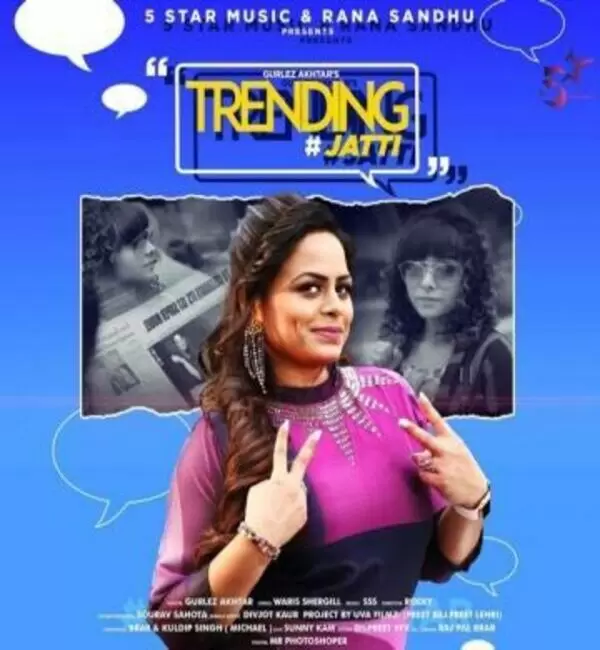 Trending Jatti Gurlez Akhtar Mp3 Download Song - Mr-Punjab
