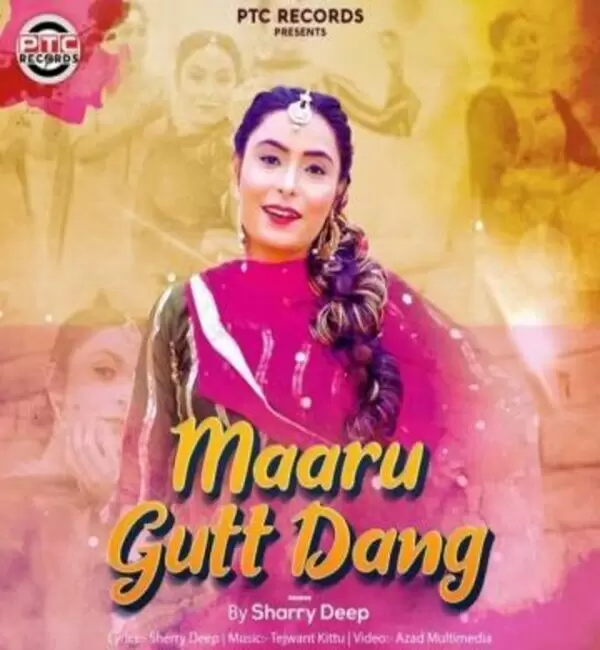 Maaru Gutt Dang Sharry Deep Mp3 Download Song - Mr-Punjab