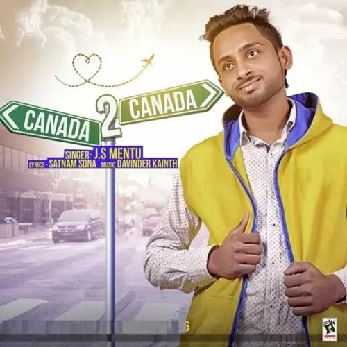 Canada 2 Canada J.S. Mentu Mp3 Download Song - Mr-Punjab