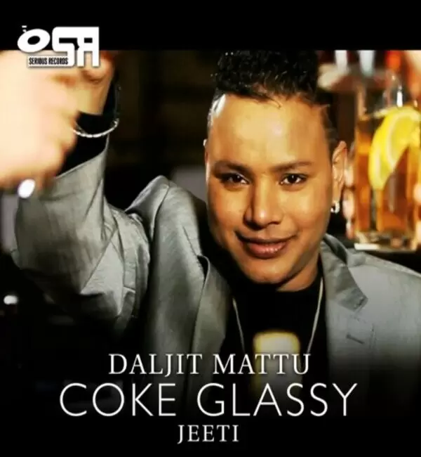 Coke Glassy Daljit Mattu Mp3 Download Song - Mr-Punjab