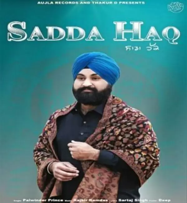 Sadda Haq Palwinder Prince Mp3 Download Song - Mr-Punjab