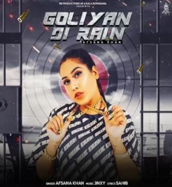 Goliyan Di Rain Afsana Khan Mp3 Download Song - Mr-Punjab