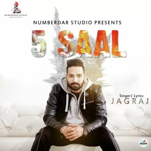 5 Saal Jagraj Mp3 Download Song - Mr-Punjab