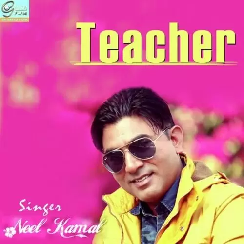 Teacher Neel Kamal Mp3 Download Song - Mr-Punjab