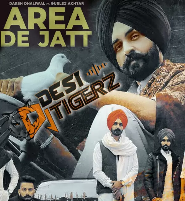 Area De Jatt Ft. Darsh Dhaliwal Remix Dj Desi Tigerz Mp3 Download Song - Mr-Punjab
