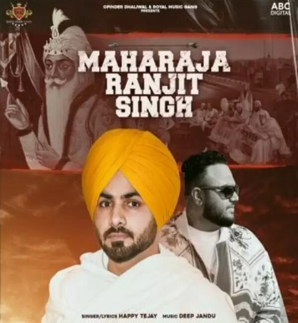 Maharaja Ranjit Singh Happy Tejay Mp3 Download Song - Mr-Punjab
