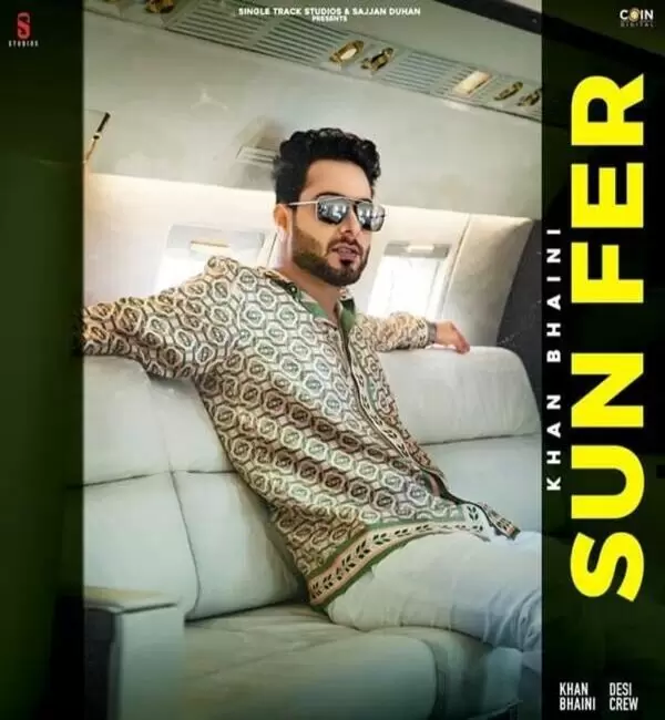 Sun Fer Khan Bhaini Mp3 Download Song - Mr-Punjab