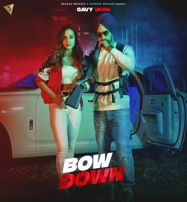 Bow Down Gavy Varn Mp3 Download Song - Mr-Punjab