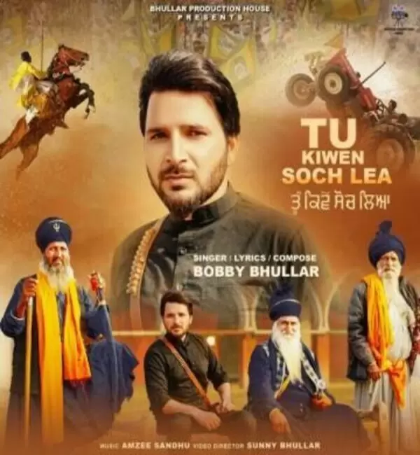 Tu Kiwen Soch Lea Bobby Bhullar Mp3 Download Song - Mr-Punjab