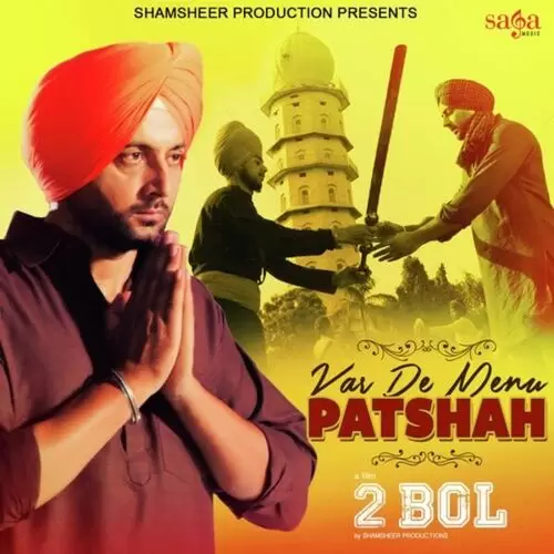 Var De Menu Patshah (From 2 Bol) Nachattar Gill Mp3 Download Song - Mr-Punjab