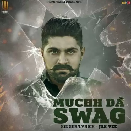 Muchh Da Swag Jas Vee Mp3 Download Song - Mr-Punjab