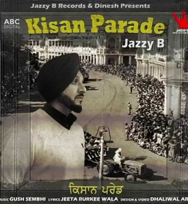Kisan Parade Jazzy B Mp3 Download Song - Mr-Punjab