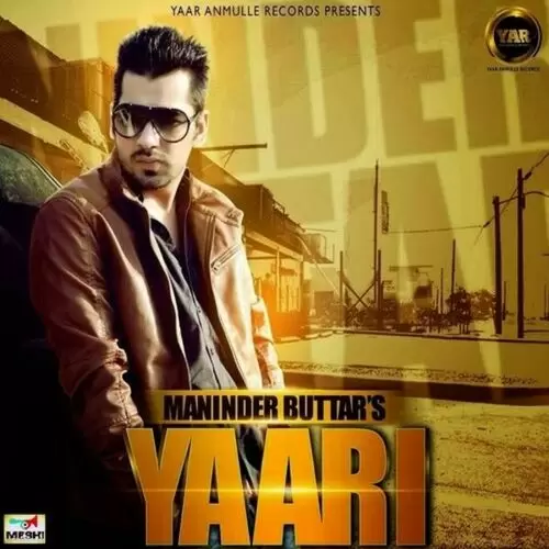 Yaari Maninder Buttar Mp3 Download Song - Mr-Punjab