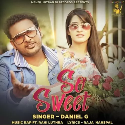 So Sweet Daniel G. Mp3 Download Song - Mr-Punjab