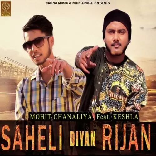 Saheli Diyan Rijan Mohit Chanaliya Mp3 Download Song - Mr-Punjab