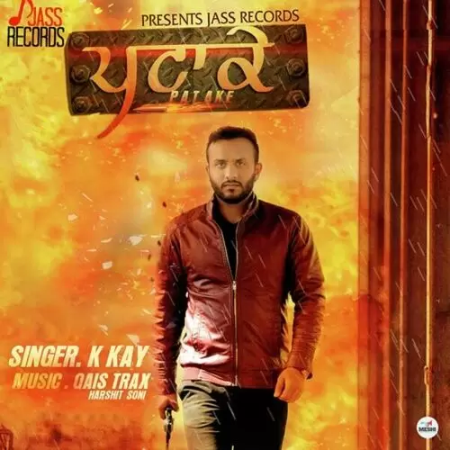 Patake K. Kay Mp3 Download Song - Mr-Punjab