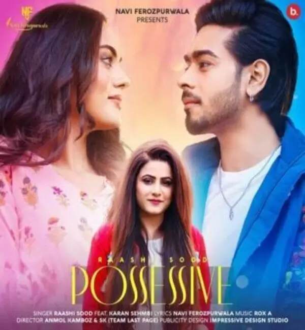 Possessive Karan Sehmbi Mp3 Download Song - Mr-Punjab