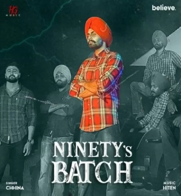 Ninetys Batch Chhina Mp3 Download Song - Mr-Punjab