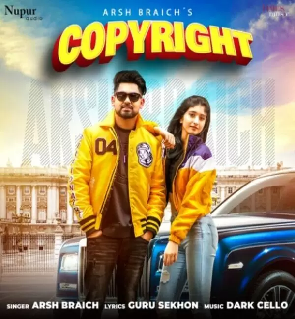 Copyright Arsh Braich Mp3 Download Song - Mr-Punjab