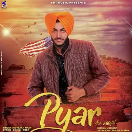 Pyar Da Sawal Gurlakh Maan Mp3 Download Song - Mr-Punjab