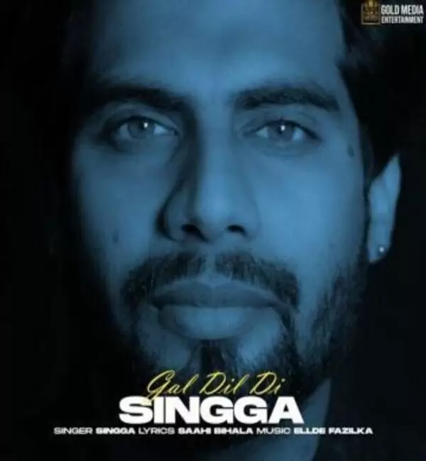 Gal Dil Di Singga Mp3 Download Song - Mr-Punjab